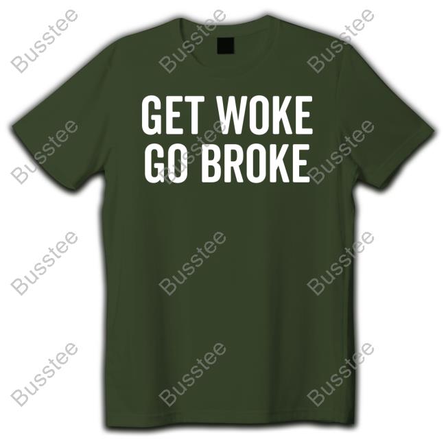 Mohamed Enieb Get Woke Go Broke Tee Shirt