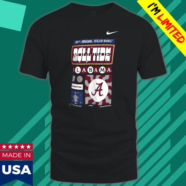 Black Alabama Crimson Tide 2022 Sugar Bowl Mantra Sweatshirts Black Alabama Crimson Tide 2022 Sugar Bowl Mantra T-Shirt