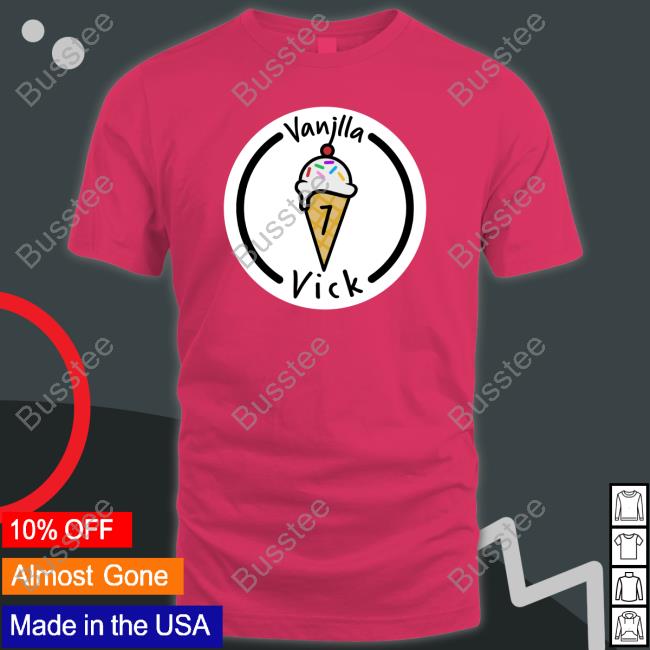 Vanilla Vick Tee Shirt