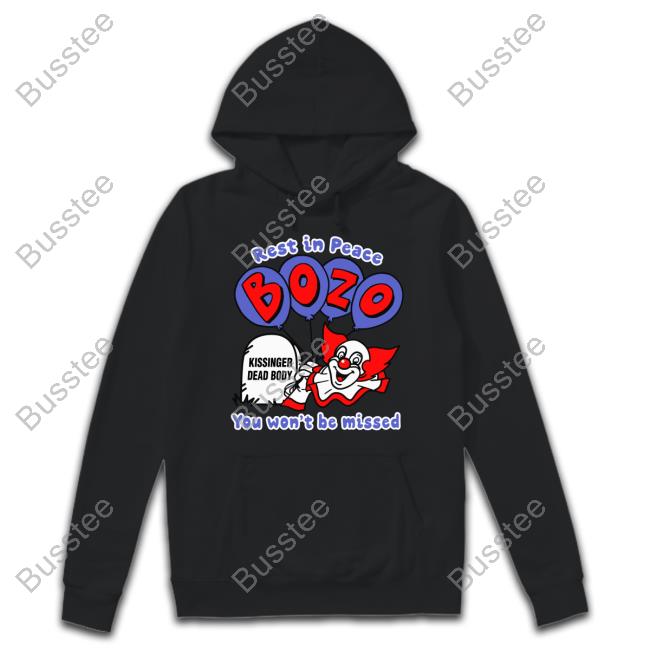 Rest In Peace Bozo You Won't Be Missed Long Sleeved T-Shirt