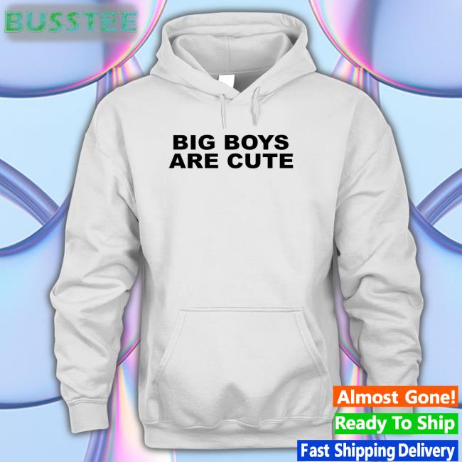 Big Boys Are Cute Tee
