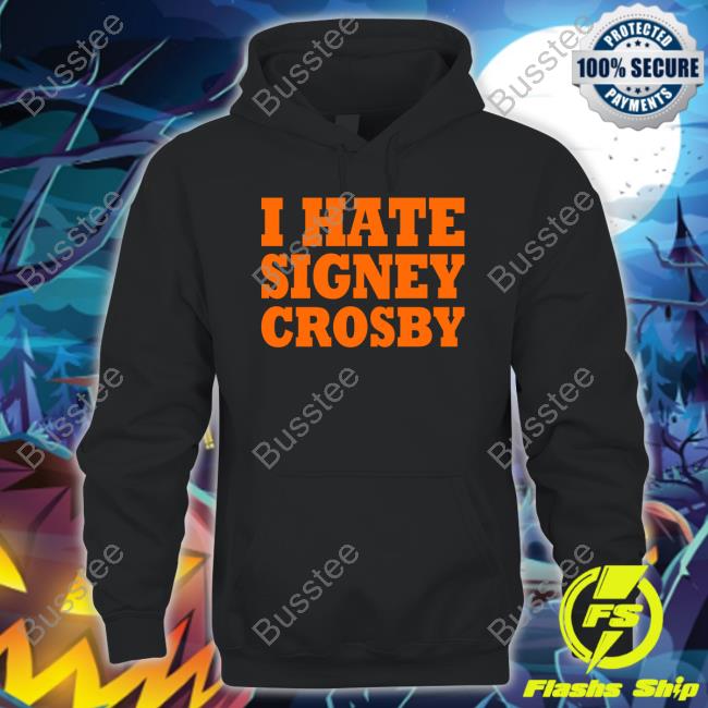 Official Pittsburgh Penguins I Hate Signey Crosby Shirt
