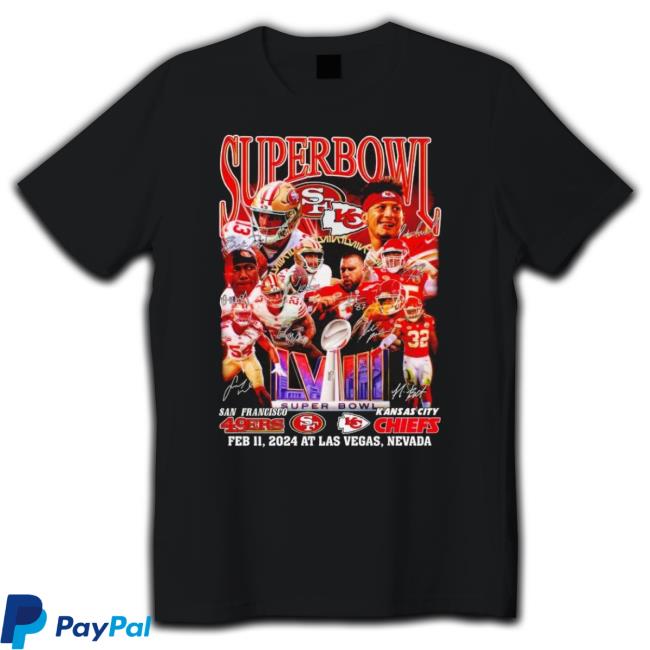 Original San Francisco 49Ers Vs Kansas City Chiefs Super Bowl 2024 At Las Vegas Nevada T-Shirt
