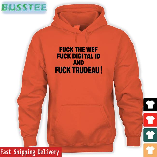 Fuck The Wef Fuck Digital Id Hoodie