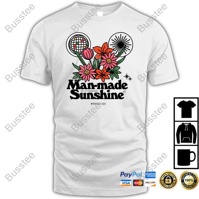 Man-Made Sunshine Flowers Shirt Man-Made Sunshine Merch