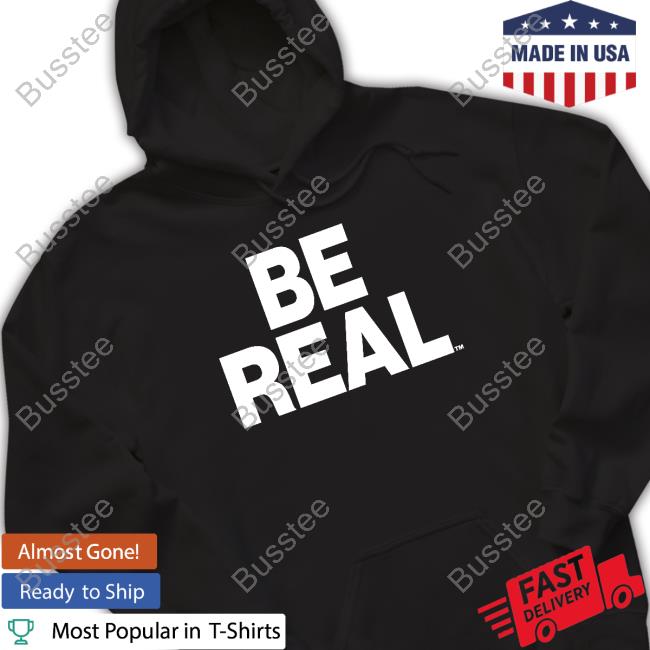 Top Be Real Sweatshirt