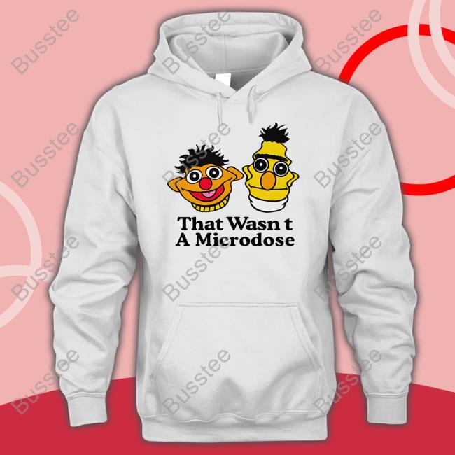 Shitheadsteve Store That Wasn't A Microdose Shirts Trashcanpaul