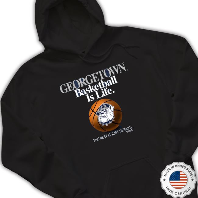Official Is Life Georgetown Basketball By 19Nine New Shirt Official Is Life Georgetown Basketball By 19Nine Sweaters