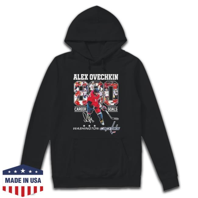Alex Ovechkin Washington Capitals 800 Career Goals Signature Shirt Alex Ovechkin Washington Capitals 800 Career Goals Signature shirt