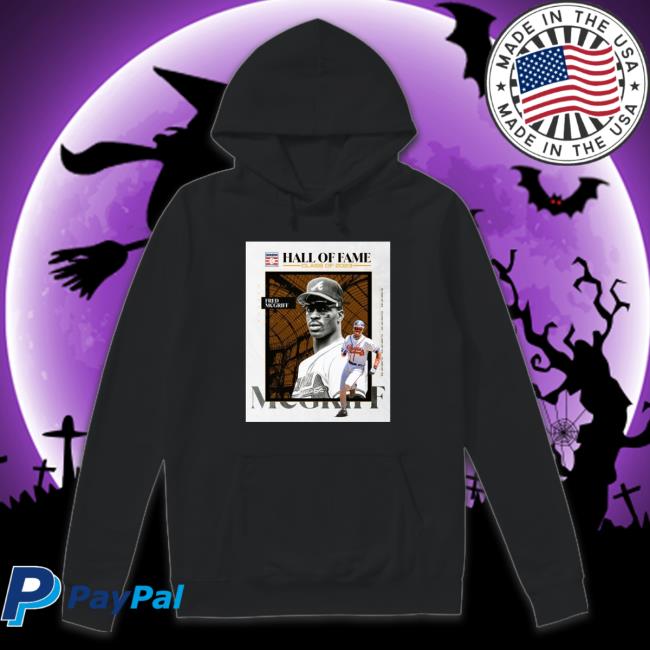 Fred Mcgriff Hall Of Fame Class Of 2023 Hooded Sweatshirt Fred Mcgriff Hall Of Fame Class Of 2023 Long Sleeve Shirt