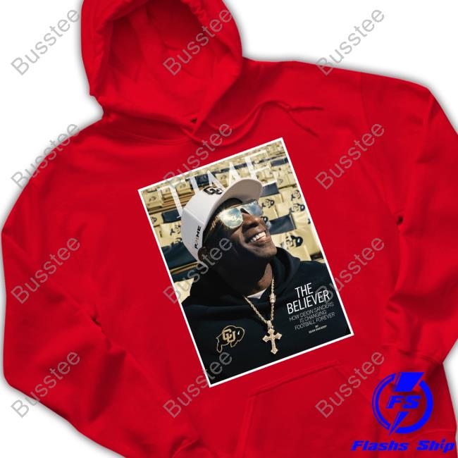 Barstool Colorado The Believer How Deion Sanders Is Changing Football Forever Long Sleeved T-Shirt