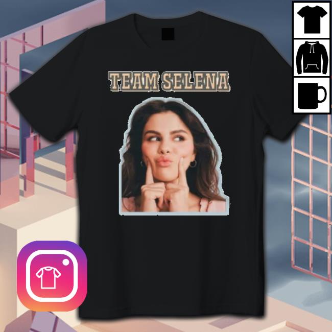 Team Selena New Shirt