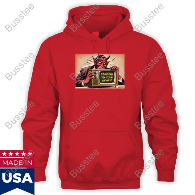 Forbiddenclothes Consent To Your Demise Shirt Consent To Your Demise Long Sleeve T Shirt Forbiddenclothes