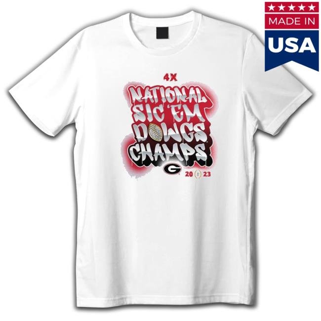 Georgia Bulldogs 3X National Sic ‘Em Dawgs Champs Shirt