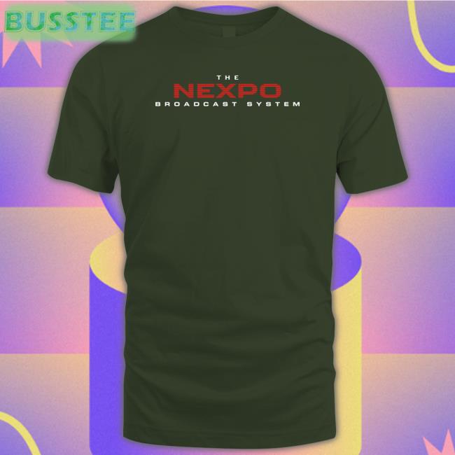 The Nexpo Broadcast System Shirts
