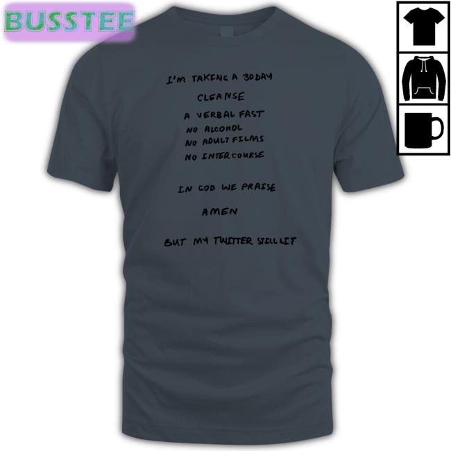 Kanye West I'm Taking A 30 Day Cleanse A Verbal Fast No Alcohol No Adult Films No Inter Course Hoodie