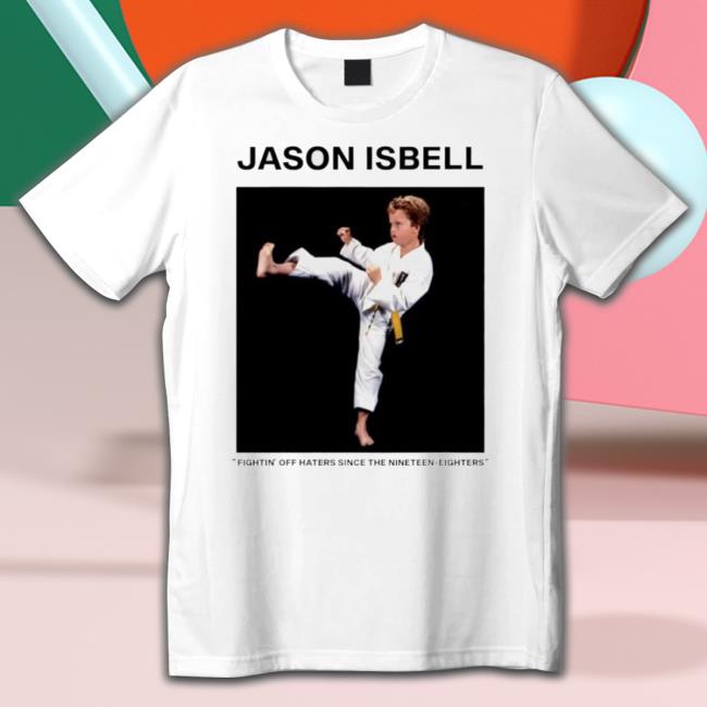 Jason Isbell Fighting Off Haters Since The Nineteen Eighties Hoodie