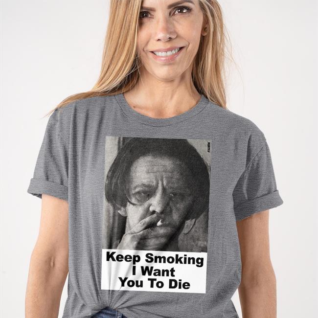 Phage Tapes Store Keep Smoking I Want You To Die Sweatshirt