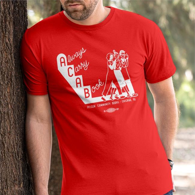 Always Carry A Book Shirts