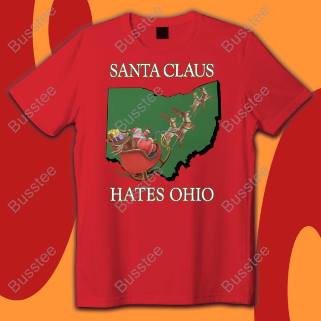 Shitheadsteve Santa Claus Hates Ohio Sweatshirt