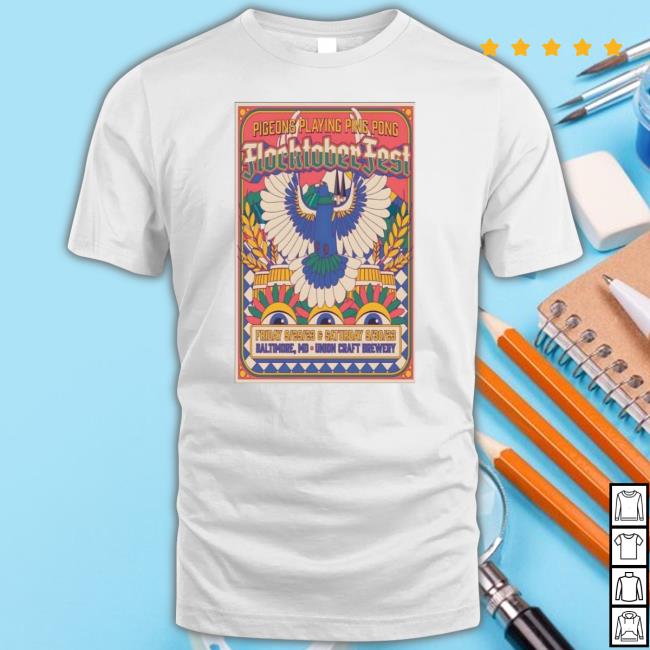 Pigeons Playing Ping Pong’S Flocktoberfest 2023 Union Craft Brewing Sept 29-30, 2023 Poster New Shirt