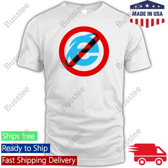 Idkgallery I Hate The Internet Explorer 10 11 Tee