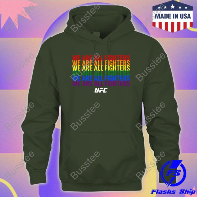 We Are All Fighters New Shirt