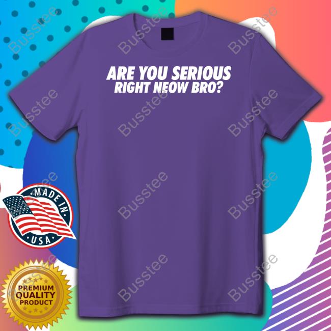 Whiteboyem Shop Are You Serious Right Neow Bro Hooded Sweatshirt Em