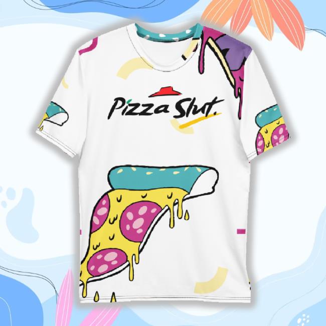 Oddlypacifictees Pizza Slut - Special Edition Tee Shirt