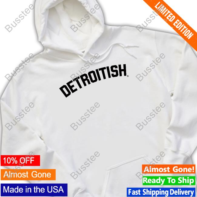 Detroitish Tee Shirt
