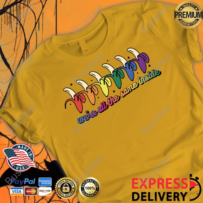Bigleaguefoodie Banana We're All The Same Inside Pride Sweatshirt
