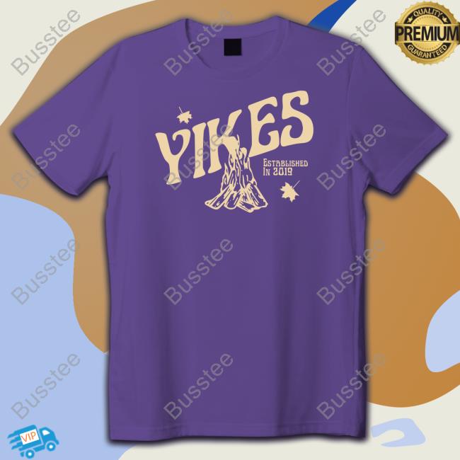 Campfire Yikes Established In 2019 Shirts