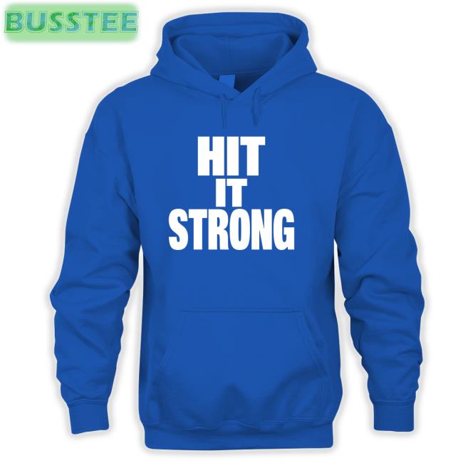 Dwayne Johnson Hit It Strong Sweatshirt