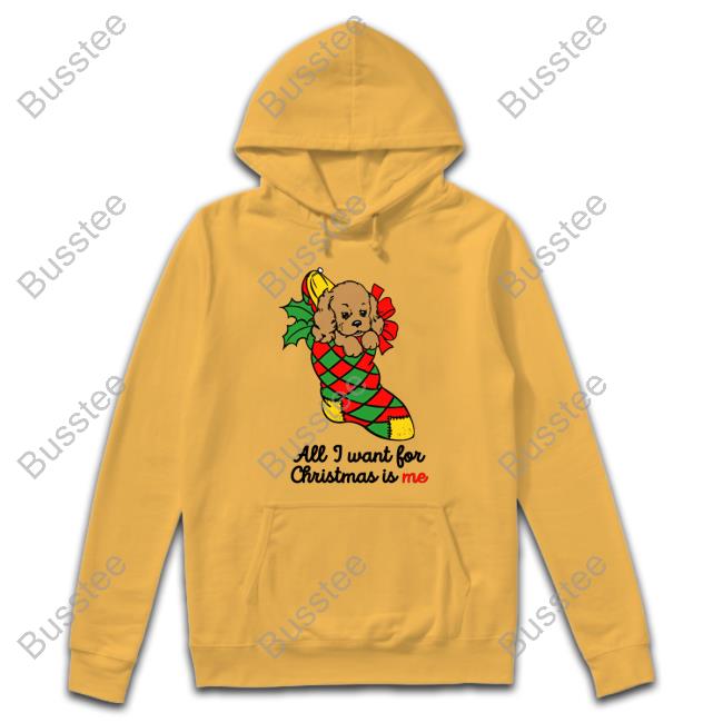 Thegoodshirts All I Want For Christmas Is Me Crewneck Sweatshirt Official All I Want For Christmas Is Me Tee