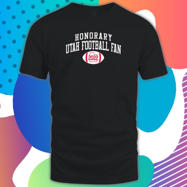Honorary Utah Utes Football Fan 2022 Vintage Tee Shirt