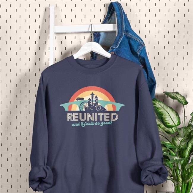 Reunited And It Feels So Good Hoodie West-Seattle-Best-Seattle Store