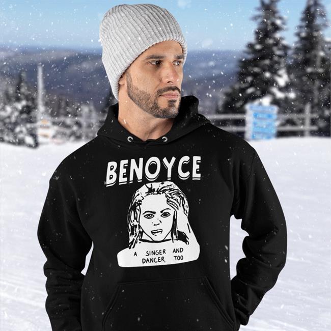 Shirtsthtgohard Benoyve A Singer And Dancer Too Shirt