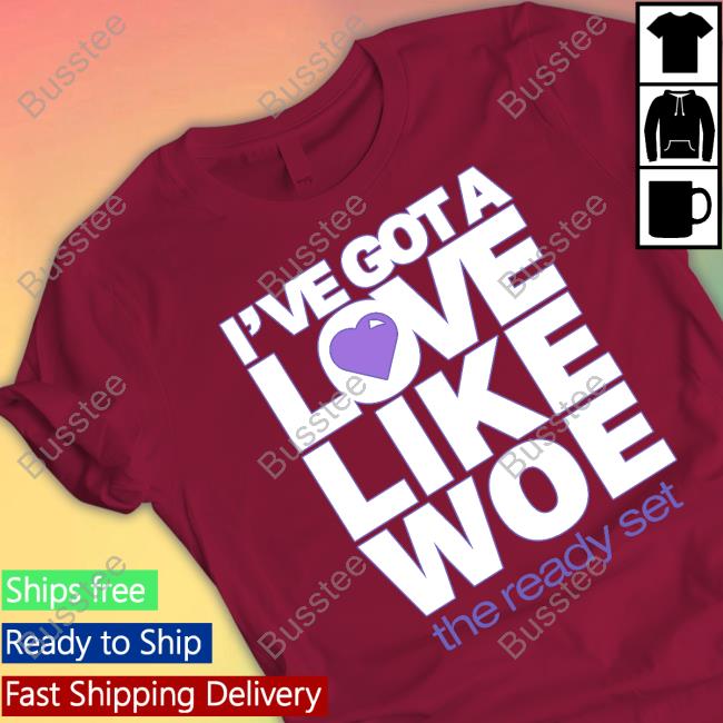 Rigbygender I've Got A Love Like Woe T Shirt