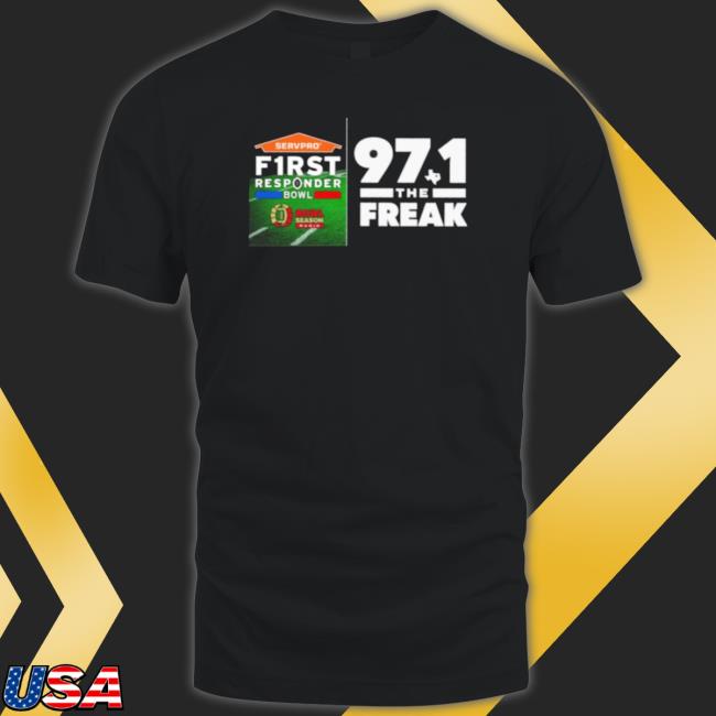 Servpro F1rst Responder Bowl 97.1 The Freak Shirts Servpro F1rst Responder Bowl 97.1 The Freak Classic shirt