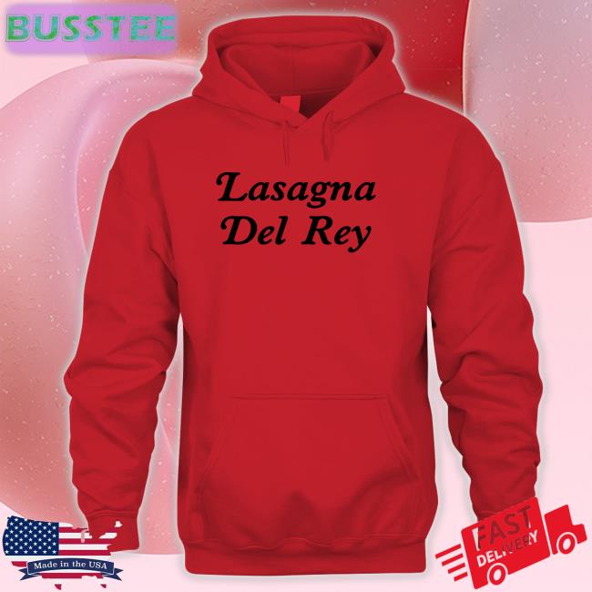 Lasagna Del Rey Tee Shirt