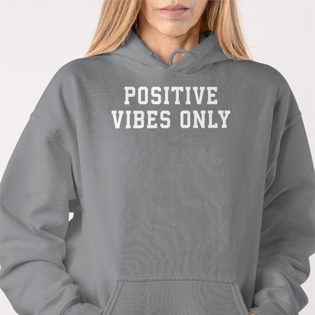 Robert Saleh Positive Vibes Only Hoodie
