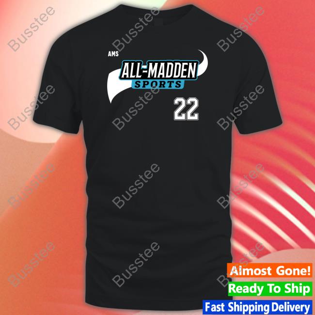 Official All Madden Sports 22 Hooded Sweatshirt Hit Merch