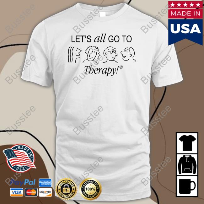 Catharsisbrand Merch Let's All Go To Therapy Tee Shirt
