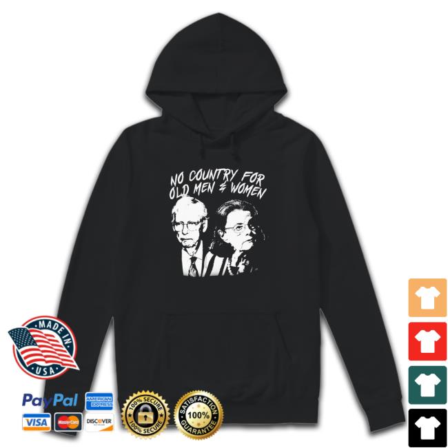 No Country For Old Men & Women Hoodie