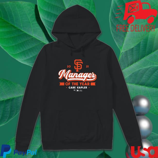 Official San Francisco Giants 2021 Manager Of The Year Gabe Kapler Shirt T-Shirt