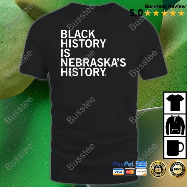 Black History Is Nebraska's History Sweatshirt