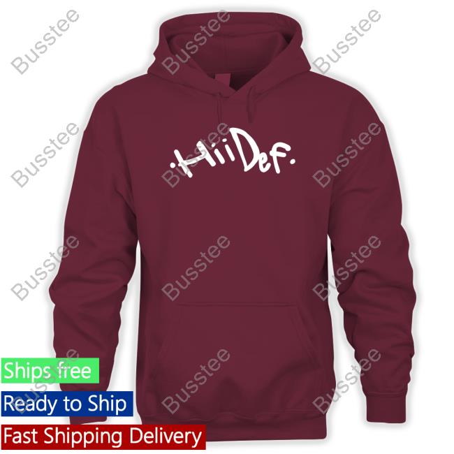 Hiidef3000 Hii Def Shirts