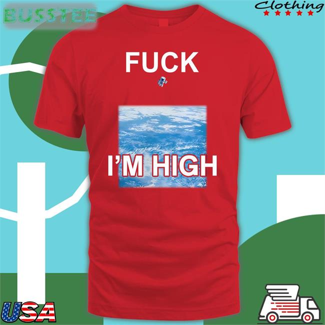Shirts That Go Hard Fuck I'm High Hoodie Black