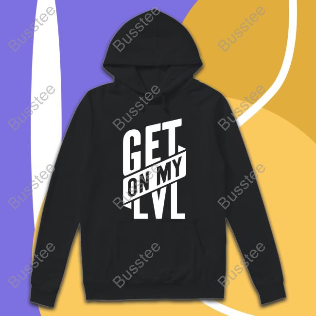 Zuchtarschl0ch Get On My Lvl Shirt Zuchtarschloch