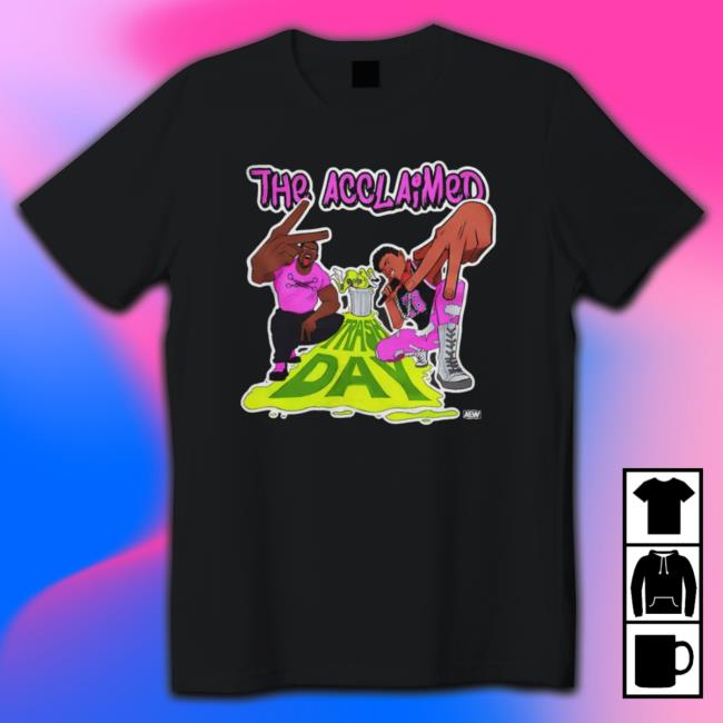The Acclaimed Anthony Bowens And Max Caster Pro Wrestling Tag Team Trash Day shirt, hoodie, tank top, sweater and long sleeve t-shirt